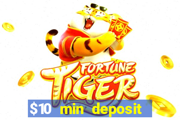 $10 min deposit online aus casinos