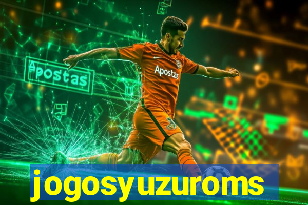 jogosyuzuroms