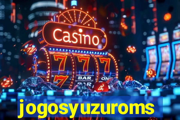 jogosyuzuroms