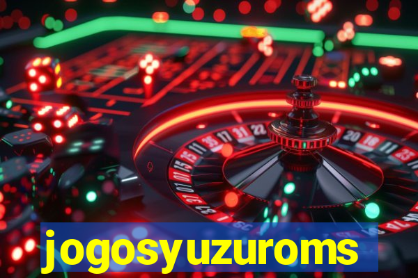 jogosyuzuroms