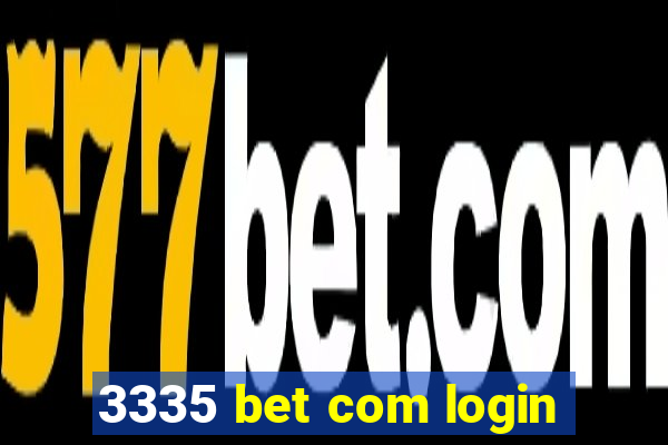 3335 bet com login