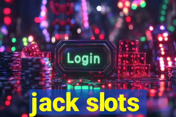 jack slots