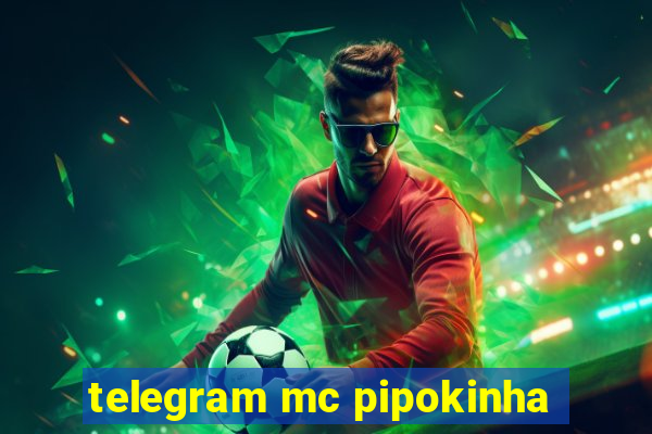 telegram mc pipokinha