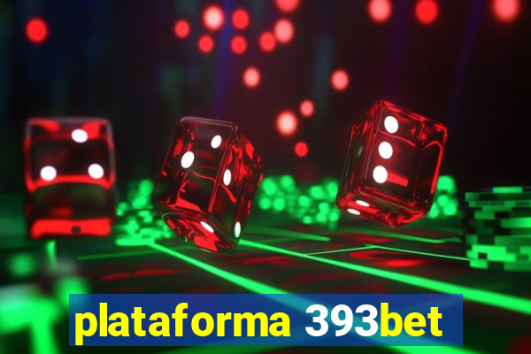 plataforma 393bet