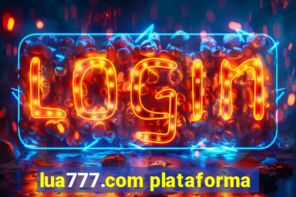 lua777.com plataforma