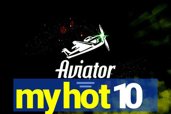 myhot10