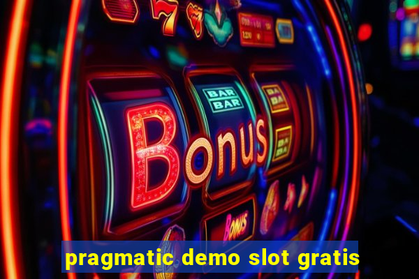 pragmatic demo slot gratis