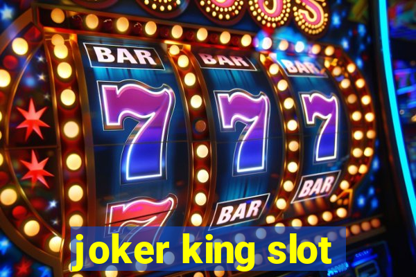 joker king slot