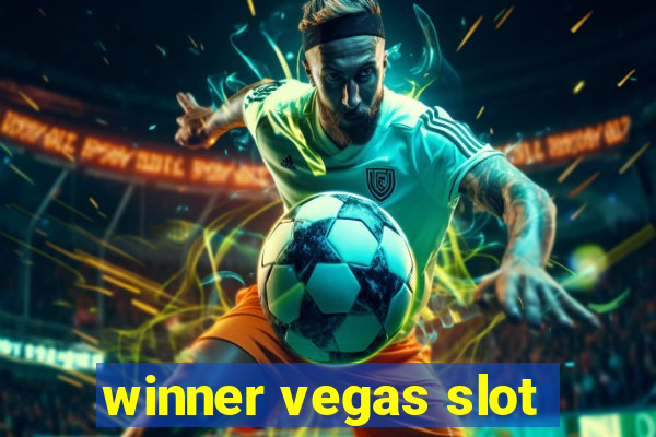 winner vegas slot