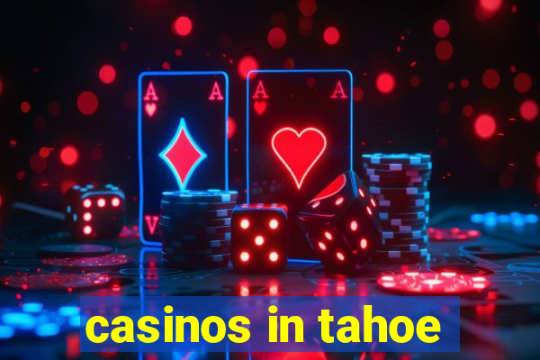 casinos in tahoe