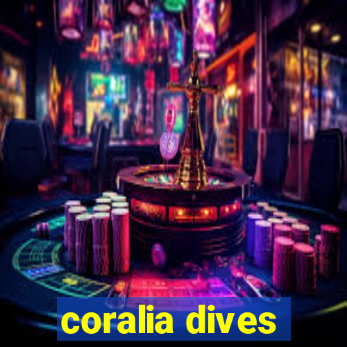 coralia dives