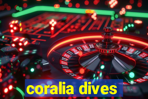 coralia dives