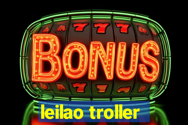 leilao troller