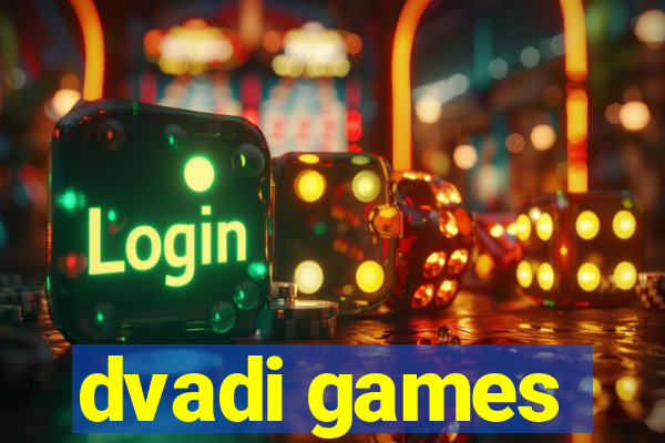 dvadi games