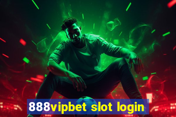 888vipbet slot login