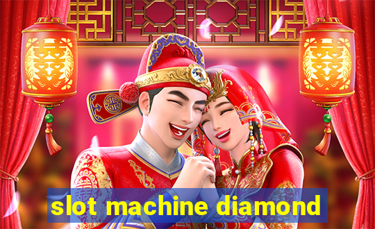 slot machine diamond