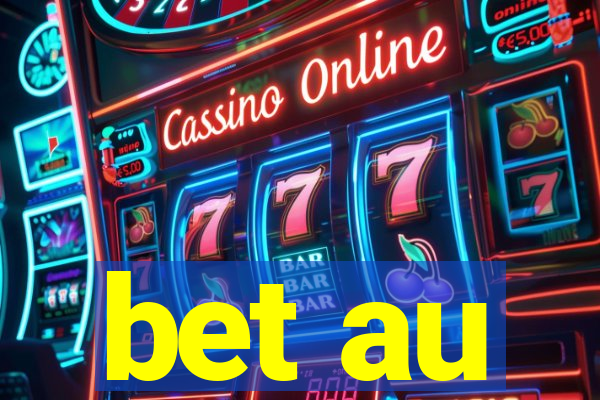 bet au