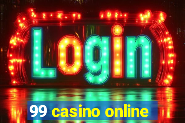 99 casino online