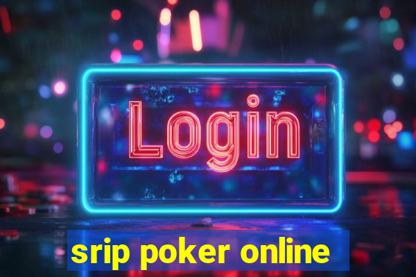 srip poker online