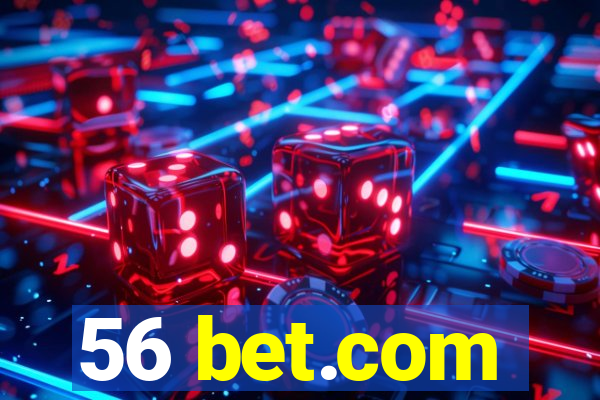 56 bet.com