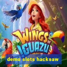 demo slots hacksaw