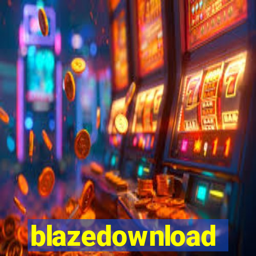 blazedownload