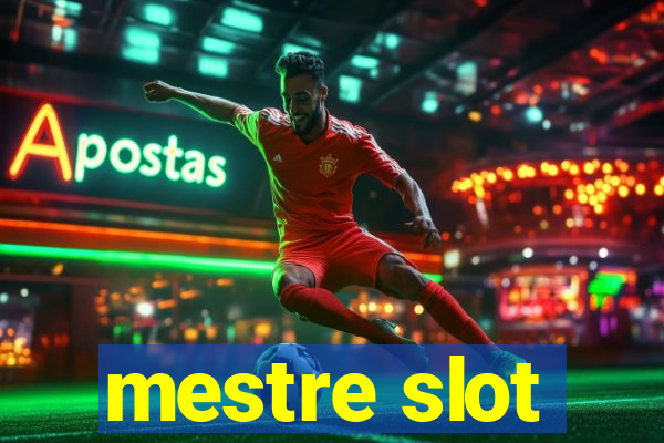 mestre slot