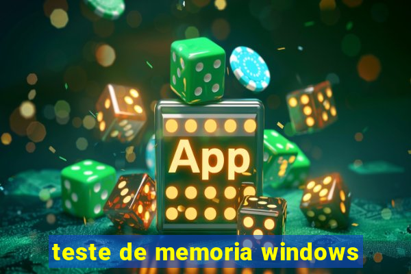 teste de memoria windows