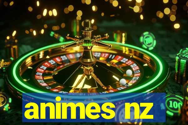 animes nz