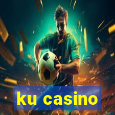 ku casino