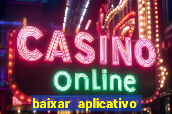 baixar aplicativo do sportingbet