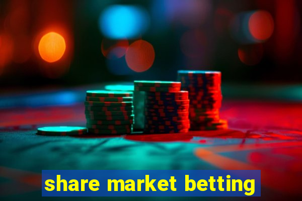 share market betting