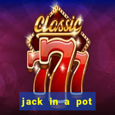 jack in a pot slot free play