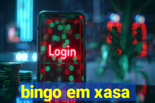 bingo em xasa