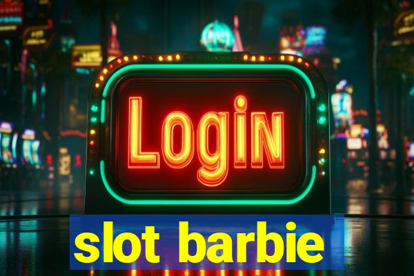 slot barbie