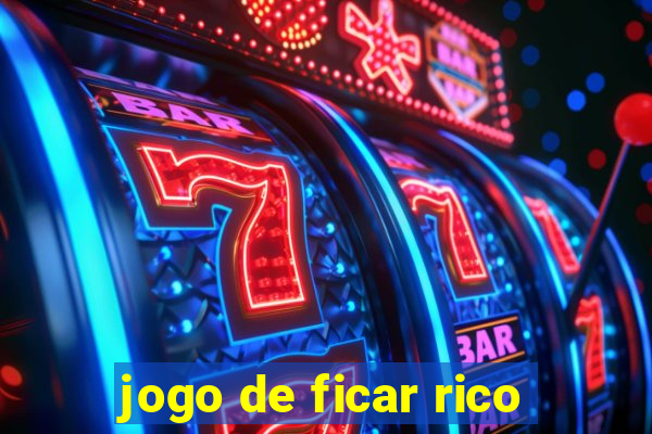 jogo de ficar rico