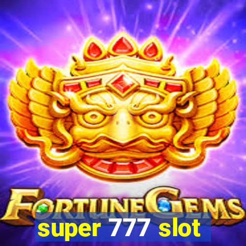 super 777 slot