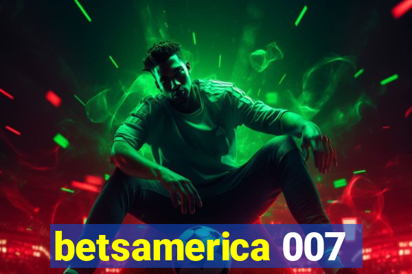 betsamerica 007