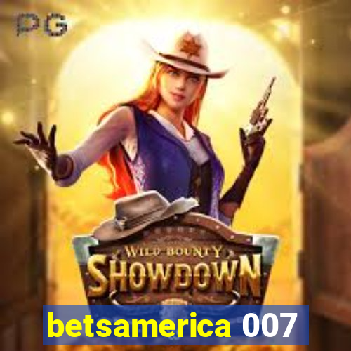 betsamerica 007