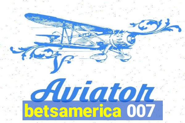 betsamerica 007