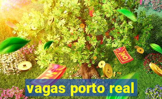 vagas porto real