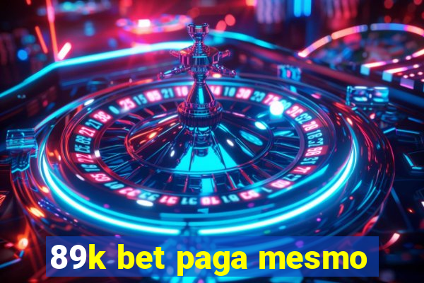 89k bet paga mesmo