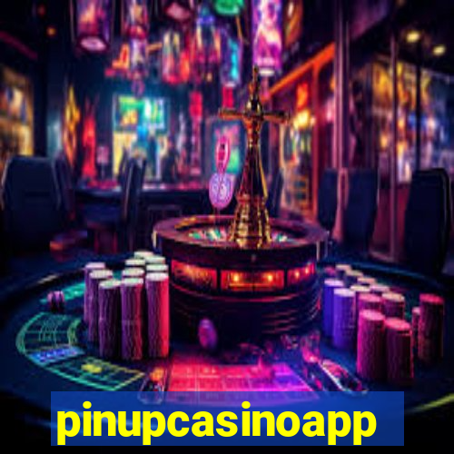 pinupcasinoapp