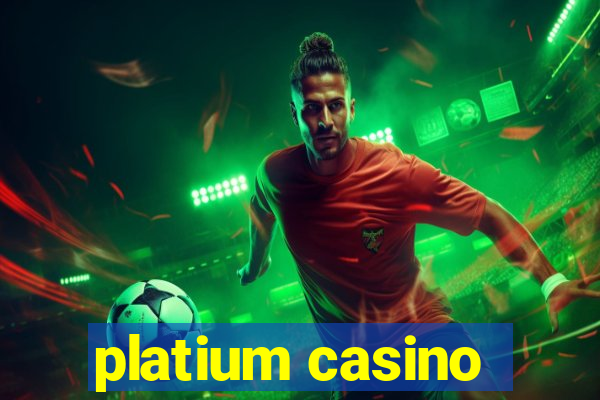 platium casino