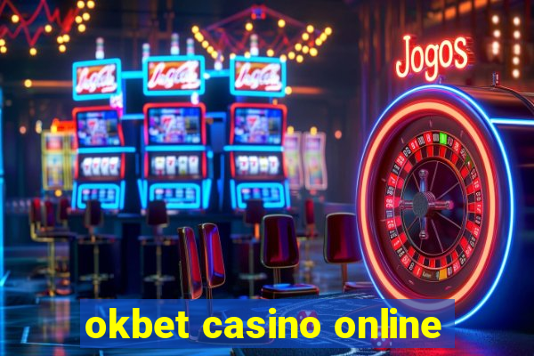 okbet casino online