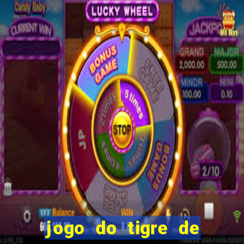 jogo do tigre de 5 reais