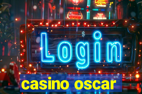 casino oscar