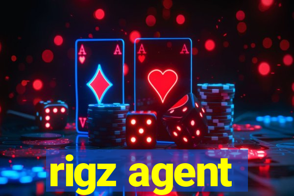 rigz agent