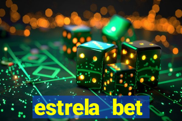 estrela bet deposito mínimo