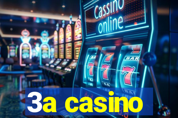 3a casino